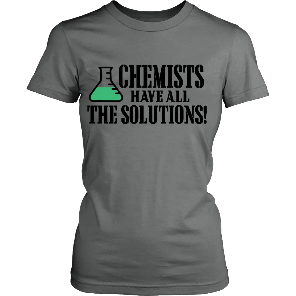 Chemists have All The Solutions! (Women)