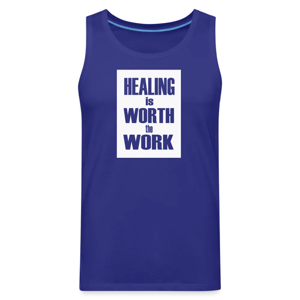 Healing Is Worth The Work - Tank (Unisex)