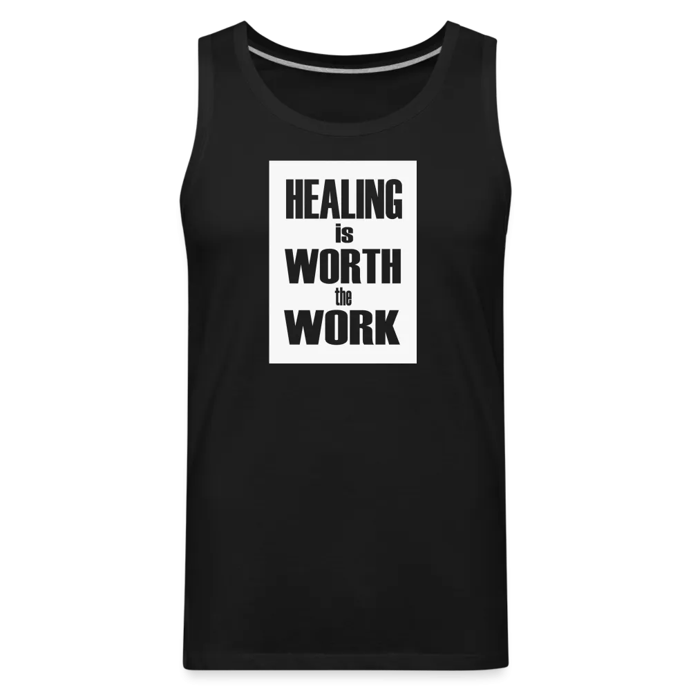 Healing Is Worth The Work - Tank (Unisex)