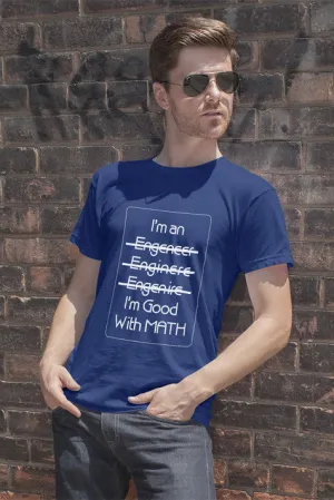 I'm an I'm good with Math (Men)