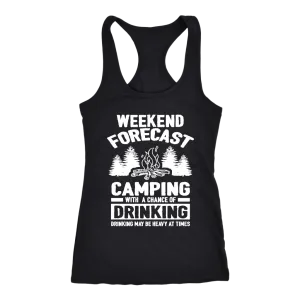 "Weekend Forecast - Camping With A Chance Of Drinking (Drinking May Be Heavy At Times) - White Design Tank