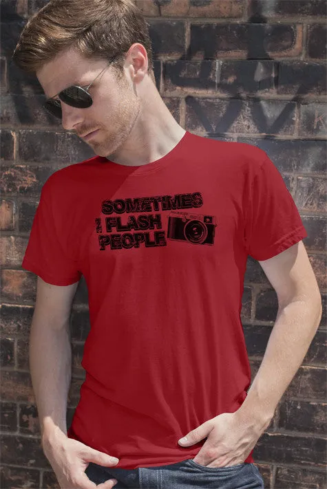 Sometimes I Flash People (Men)