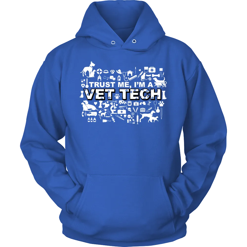 Trust me Im a VET TECH (Women)
